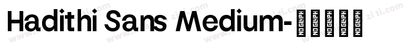 Hadithi Sans Medium字体转换